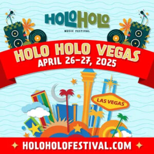 Holo Holo Music Festival Las Vegas